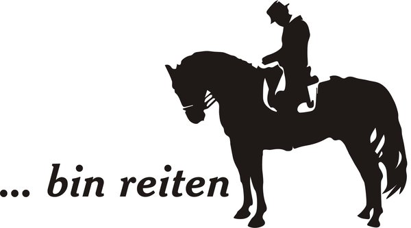 "... bin reiten" -Pferde - Reitsport