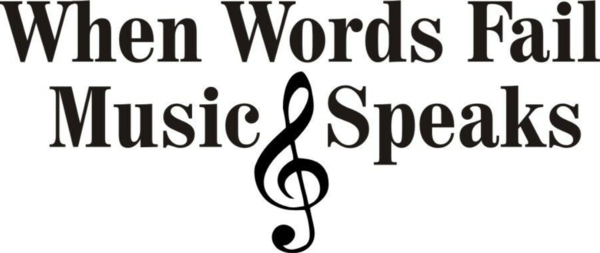 "When words fail - music speaks" - Wandtattoo