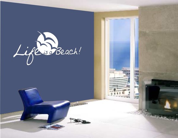 Life is a Beach! - Sonne - Urlaub - Wandtattoo